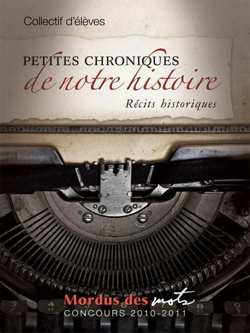 Title details for Petites chroniques de notre histoire by Daniel Marchildon - Available